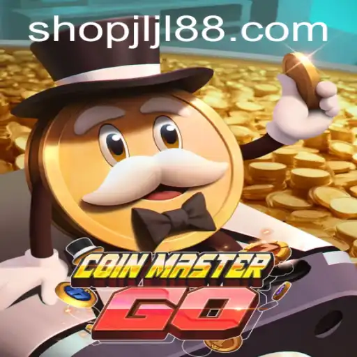 Explore the Exciting World of CoinMasterGO and Discover the Secret of JLJL88