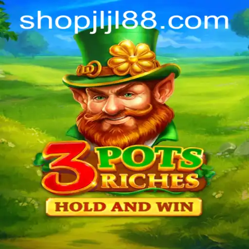 Unlock the Magic of 3potsRiches with JLJL88